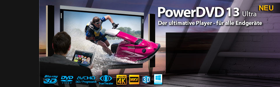 PowerDVD 13 Ultra - Der Ultimative Media Player für Blu-ray, 3D Videos & HD Filme